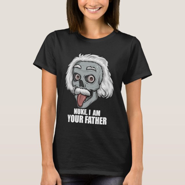 T-shirt Nuke Je Suis Ton Père Drôle (Devant)