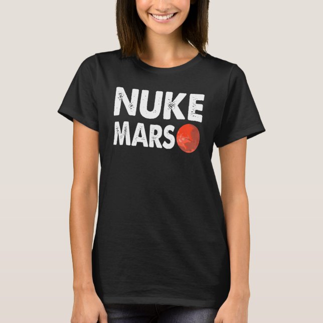 T-shirt Nuke Mars Tee Espace Tee - shirt Red Mars Planet (Devant)