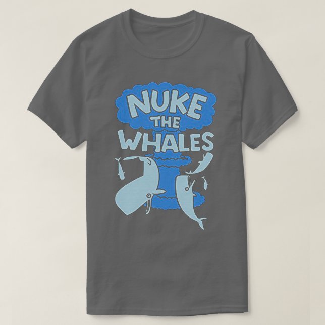 T-SHIRT NUKE THE WHALES 14 (Design devant)