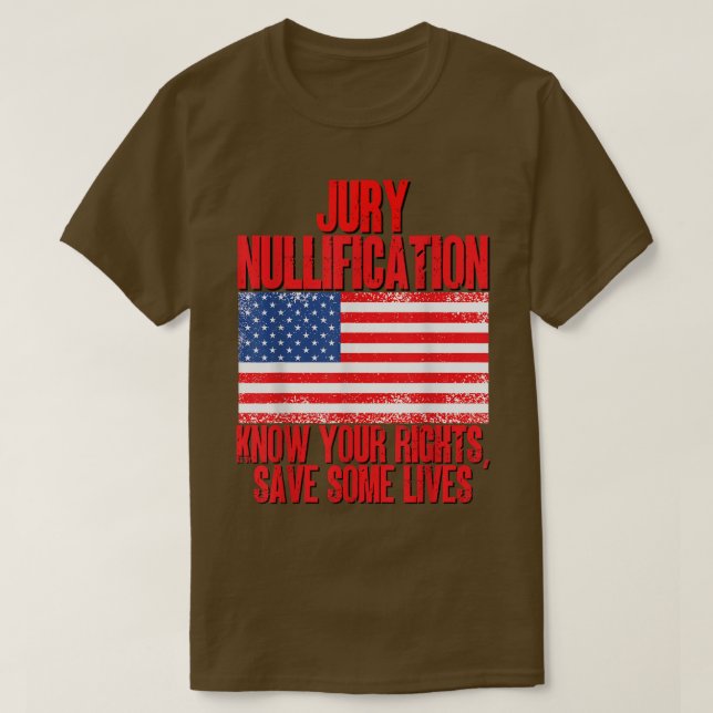 T-shirt Nullification Du Jury Connaissez Vos Droits Sauvez (Design devant)