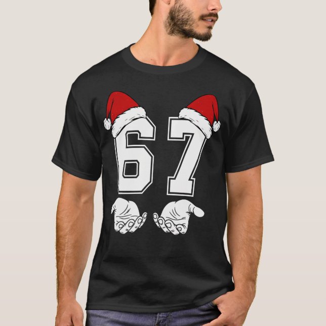 T-shirt Number 67 Matching Six Seven 6 7 Meme 6 7 Christma (Devant)