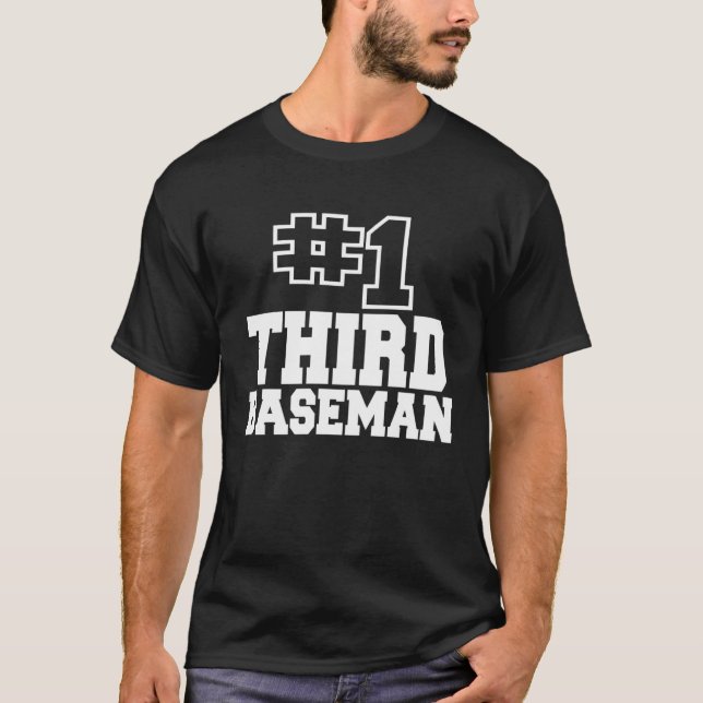 T-shirt Number One Third Baseman 1 Baseball Softball Infie (Devant)