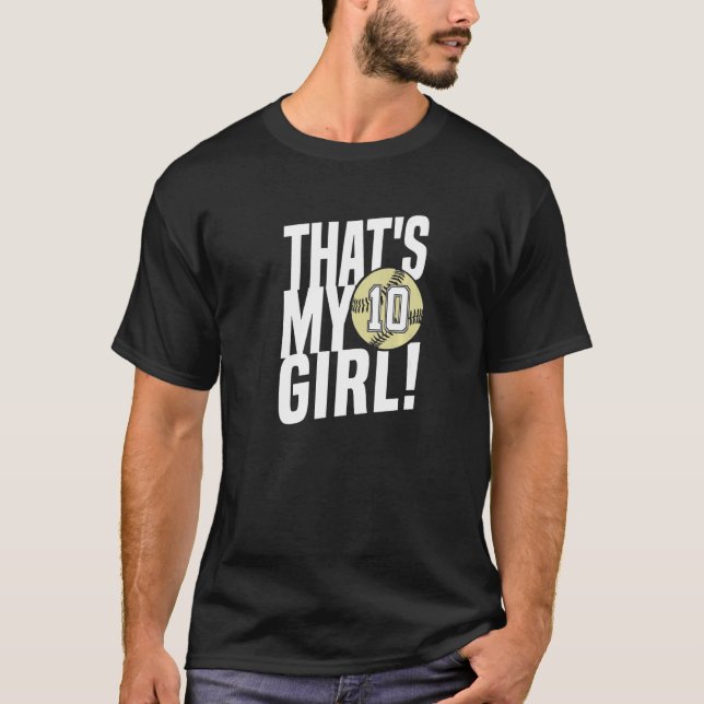 T-shirt Number Ten That's My Girl 10 Softball Mom Dad Fami (Devant)