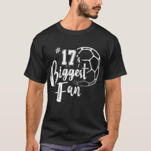 T-shirt Numéro 17 le plus grand joueur de Fan Soccer Maman