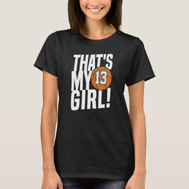 T-shirt Numéro Treize C'est ma fille 13 Maman de basketbal (Devant)