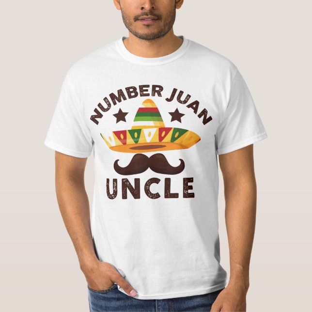 T-shirt Numéro Un Juan oncle Fête des pères mexicaine drôl (Devant)