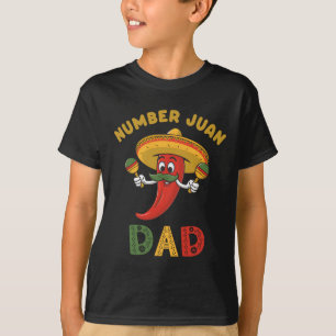 T-shirt Numéro Un Papa Funny Fête des pères Mexicaine Juan
