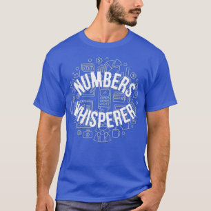 T-shirt Numéros Drôle Whisperer Comptable Cpa Accou