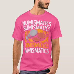 T-shirt Numismatique Collectionneur de Monnaies Collection