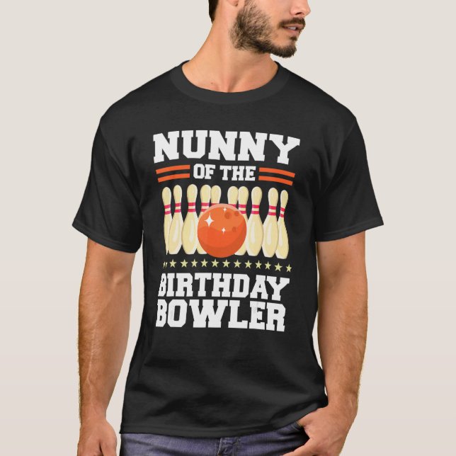 T-shirt Nunny De L'Anniversaire Bowler Anniversaire Bowlin (Devant)