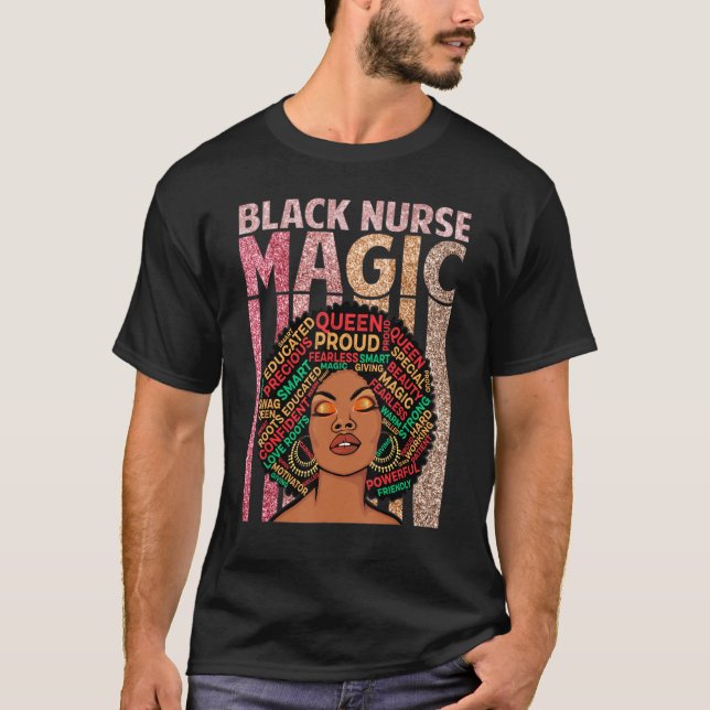 T-shirt Nurse Black Woman Magic Afro Melanin Queen Black H (Devant)