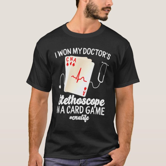 T-shirt Nurse Cards Play Week I Won Doctor Stethoscope In  (Devant)