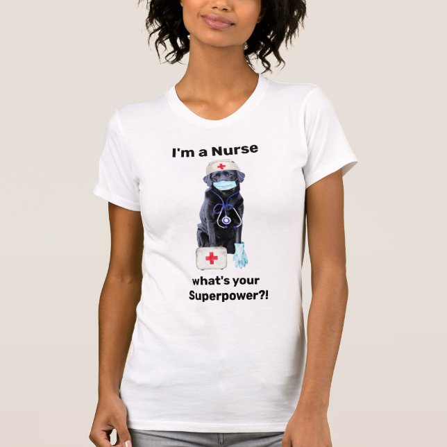 T-shirt Nurse Chien Médicale Professionnel Super Nurse (Devant)