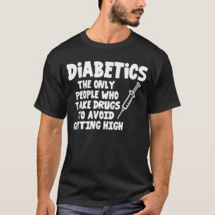 T-shirt Nurse - diabétique survivor - take drugs to avoi