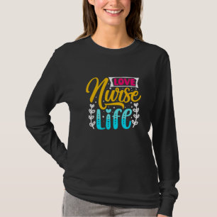 T-shirt Nurse Life Healthcare Nurse Week 2022
