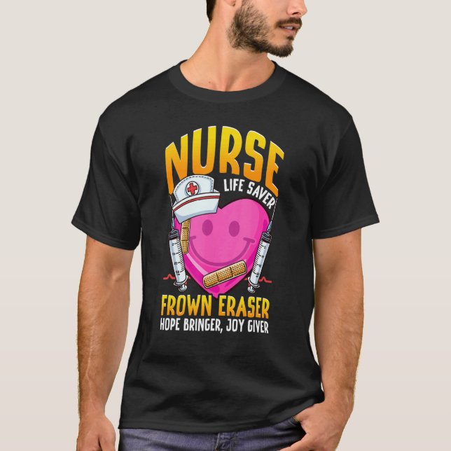 T-shirt Nurse Life Saver Frown Eraser École de soins infir (Devant)