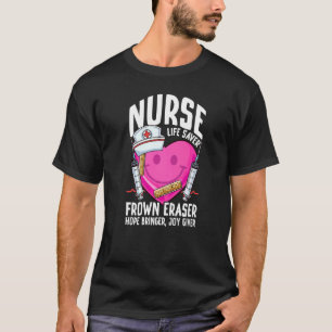 T-shirt Nurse Life Saver Frown Eraser École de soins infir