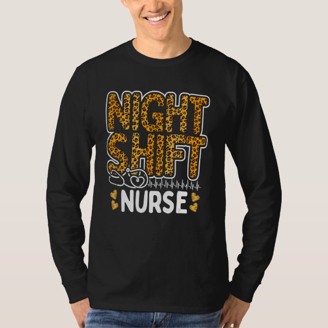 T-shirt Nurse Night Shift Leopard Nursing Appreciation Leo (Devant)