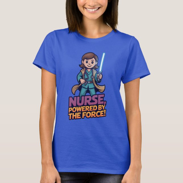 T-shirt Nurse Powered by the Force  (Devant)