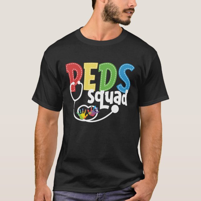 T-shirt Nursing Pediatrician Squads PEDS Nurses (Devant)