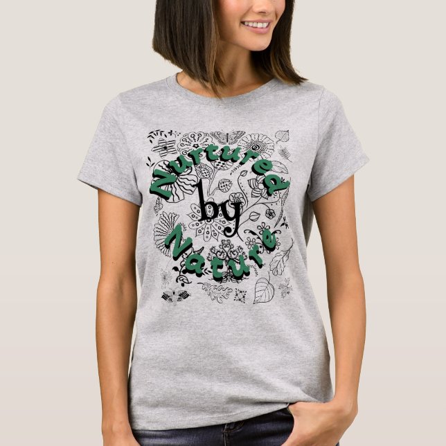 T-shirt Nurtured By Nature (Devant)