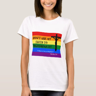 T-shirt N'utilisez pas ma foi pour discriminer