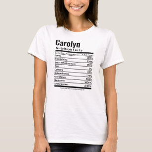 T-shirt Nutrition Facts Funny Nom personnalisé Carolyn