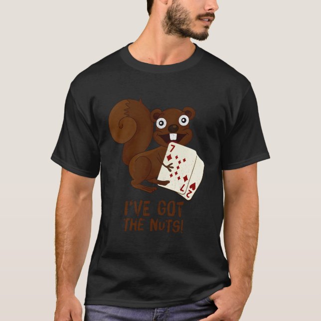 T-shirt Nuts Poker J'Ai Les Nuts - Édition Squirrel Hol (Devant)