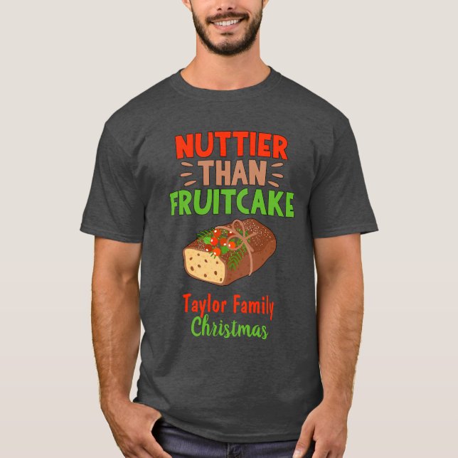 T-shirt Nuttier que gâteau aux fruits (Devant)