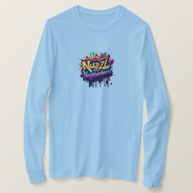 T-shirt Nuzzer dans le voisinage (Design devant)