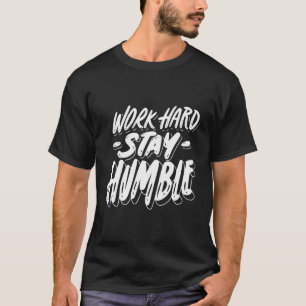 T-shirt Nxluv Efforts d'humilité au travail dur
