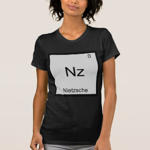 T-shirt Nz - Nietzsche Élément Drôle Chimie Symbole Tee