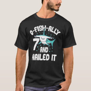 T-shirt O Fish Ally 7 Year Old Shark 7Birthday Boy Hamm