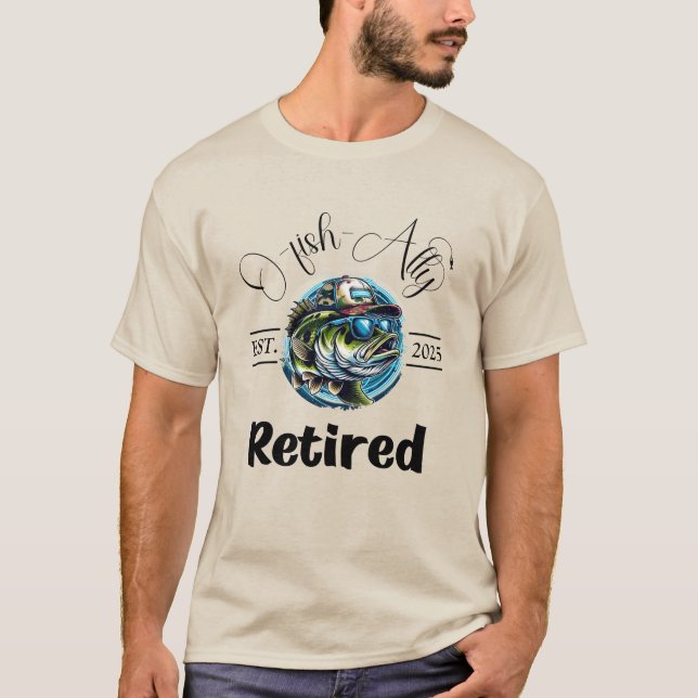 T-shirt O-Fish-Ally Pêche à la basse à la retraite (Devant)