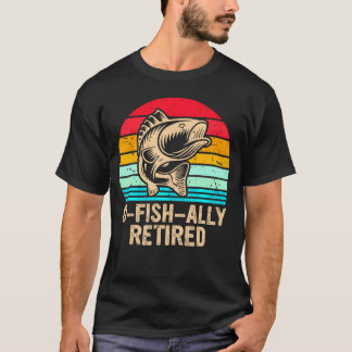 T-shirt O-Fish-Ally Retraite Pêche