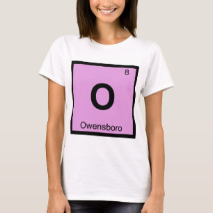 T-shirt O - Owensboro Kentucky Chimie Tableau Périodique