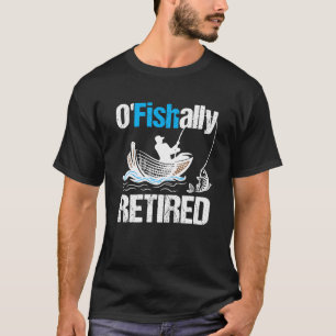 T-shirt Ô Poissonlement Retraité Drôle de Pêcheur Retraite