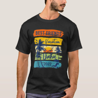T-shirt Oahu Hawaii 2022 Best Friends Vacation Matching Gr