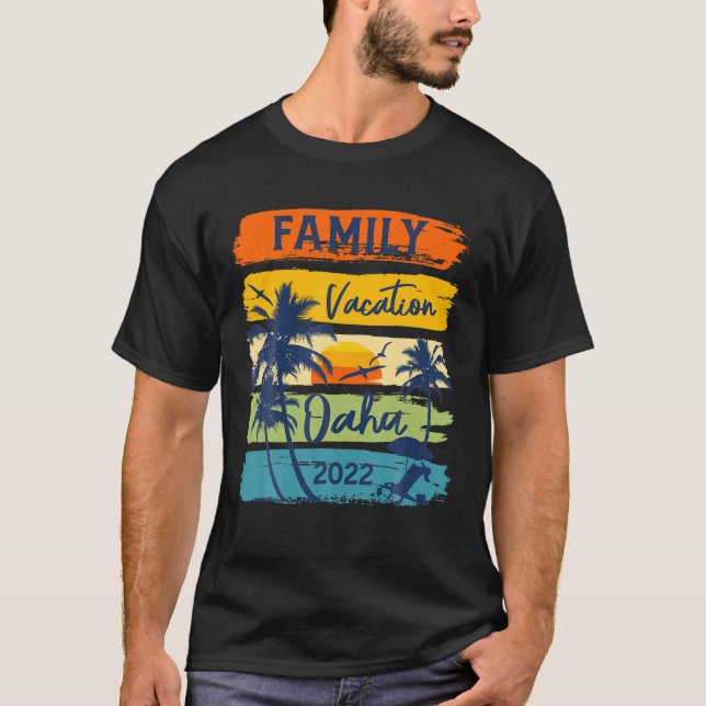 T-shirt Oahu Hawaii Hawaii Vacation Hawaiian 2022 Famille  (Devant)