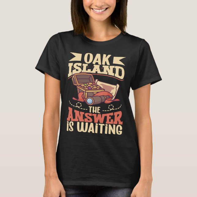 T-shirt Oak Island Treasure Hunting Oak Island Mystery (Devant)