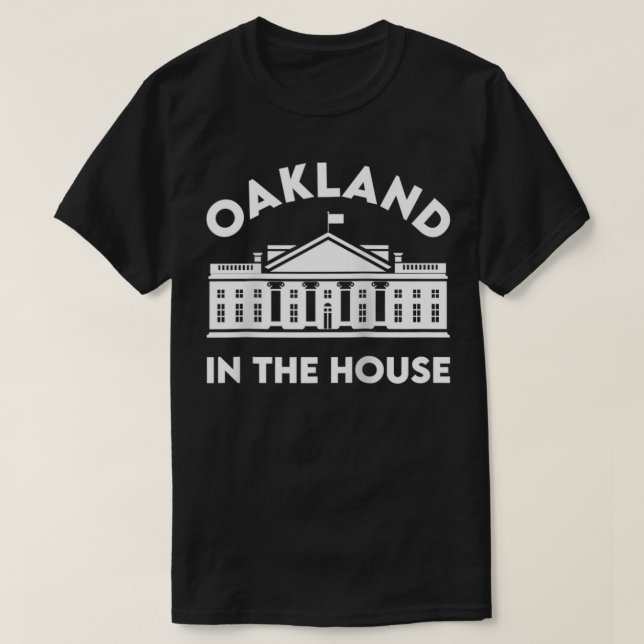 T-shirt Oakland In The House  (Design devant)