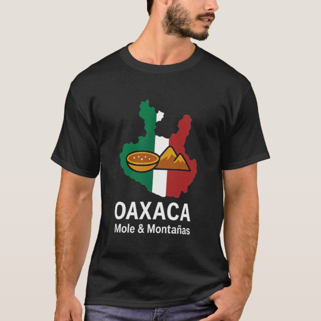 T-shirt Oaxaca Mexique Mole et Montanas Fierté d'Oaxaca (Devant)