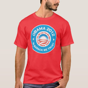T-shirt Obama 2012 - Dans Barack nous faisons confiance