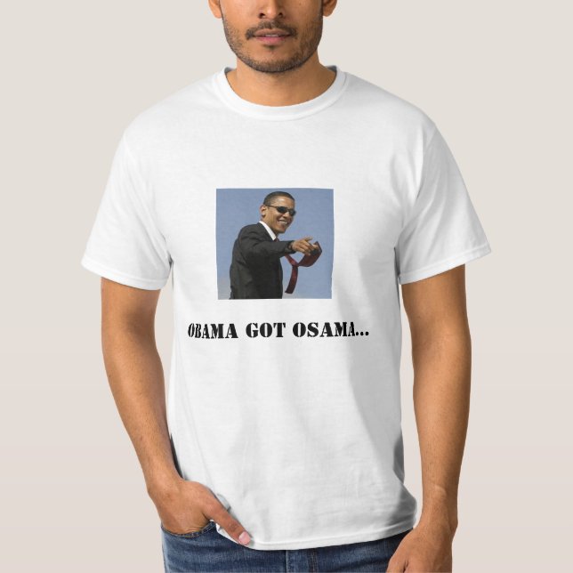 T-shirt Obama a obtenu l'osama (Devant)