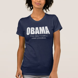 T-shirt OBAMA : Cette fois je veux un Président futé