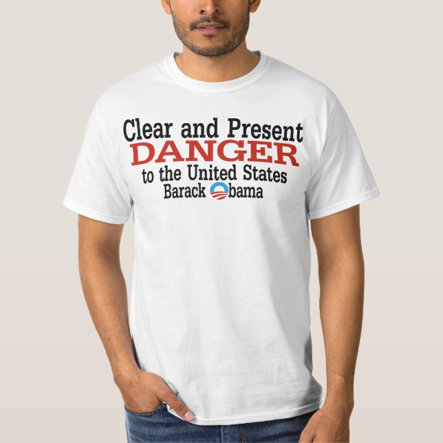 T-shirt Obama - chemise de danger clair et actuel (Devant)