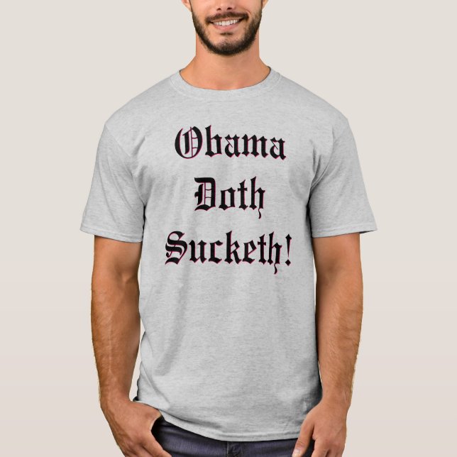 T-shirt Obama Doth Sucketh ! (Devant)