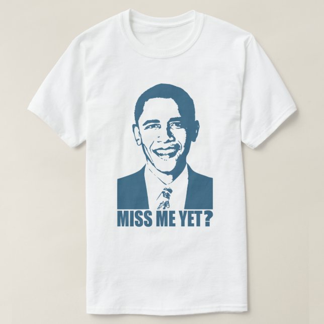 T-shirt Obama M'A Déjà Manqué ? (Design devant)