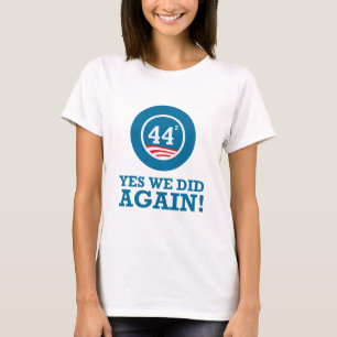 T-shirt Obama - oui nous avons fait ENCORE
