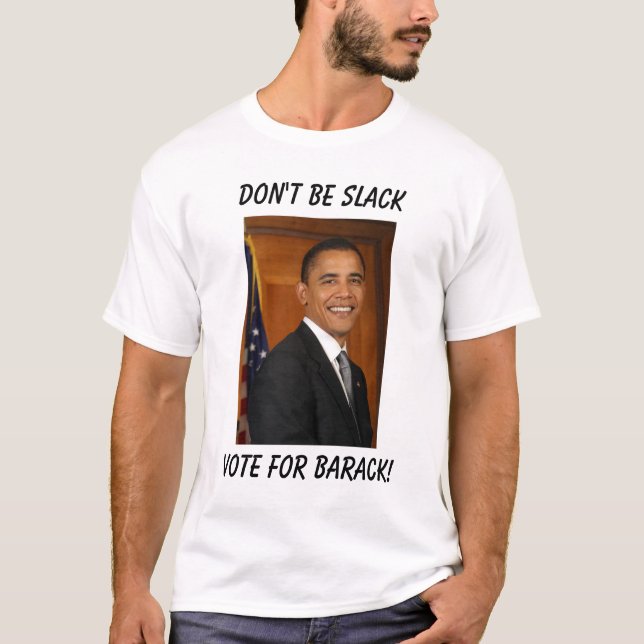 T-shirt obama, vote pour Barak ! , Ne soyez pas lâche (Devant)